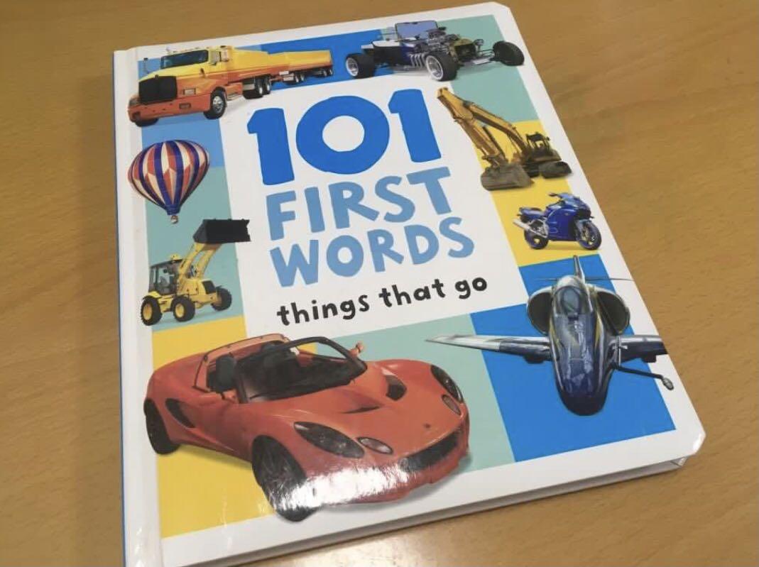 101 First Words Things That Go 海陸空交通工具幼兒兒童書幼教啟蒙益智學英文刺激視覺playgroup 在家學習n班nursery 幼稚園面試 書本 文具 小朋友書