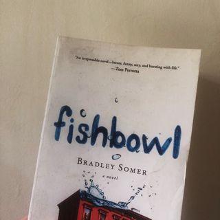 fish bowl novel - bradley somer