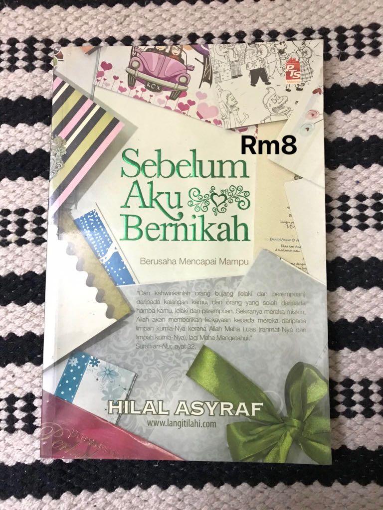 Sebelum aku bernikah by Hilal Asyraf, Books & Stationery, Books on 