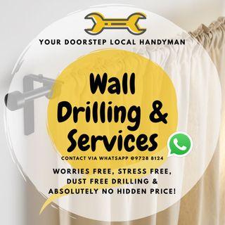 YOUR DOORSTEP LOCAL HANDYMAN WALL DRILLING & SERVICES, INSTALLING, DRILLING, MOUNTING, HOLE SAW, DRYWALL, FRAMES HANGING, CURTAINS TRACK OR ROD AND ETC