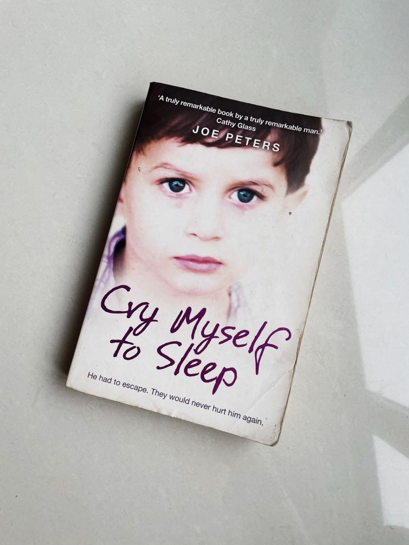 Cry Myself to Sleep, Hobbies & Toys, Books & Magazines, Fiction & Non