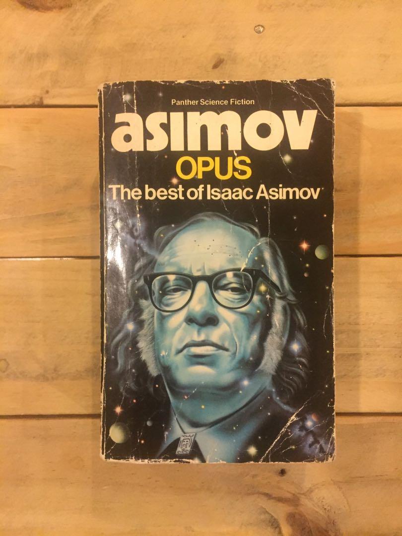 Opus Isaac Asimov Books Stationery Books On Carousell