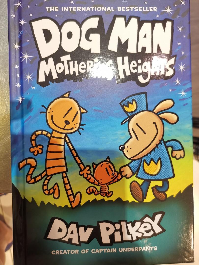 New Dog Man Book After Mothering Heights / Dog Man 10 Mothering Heights