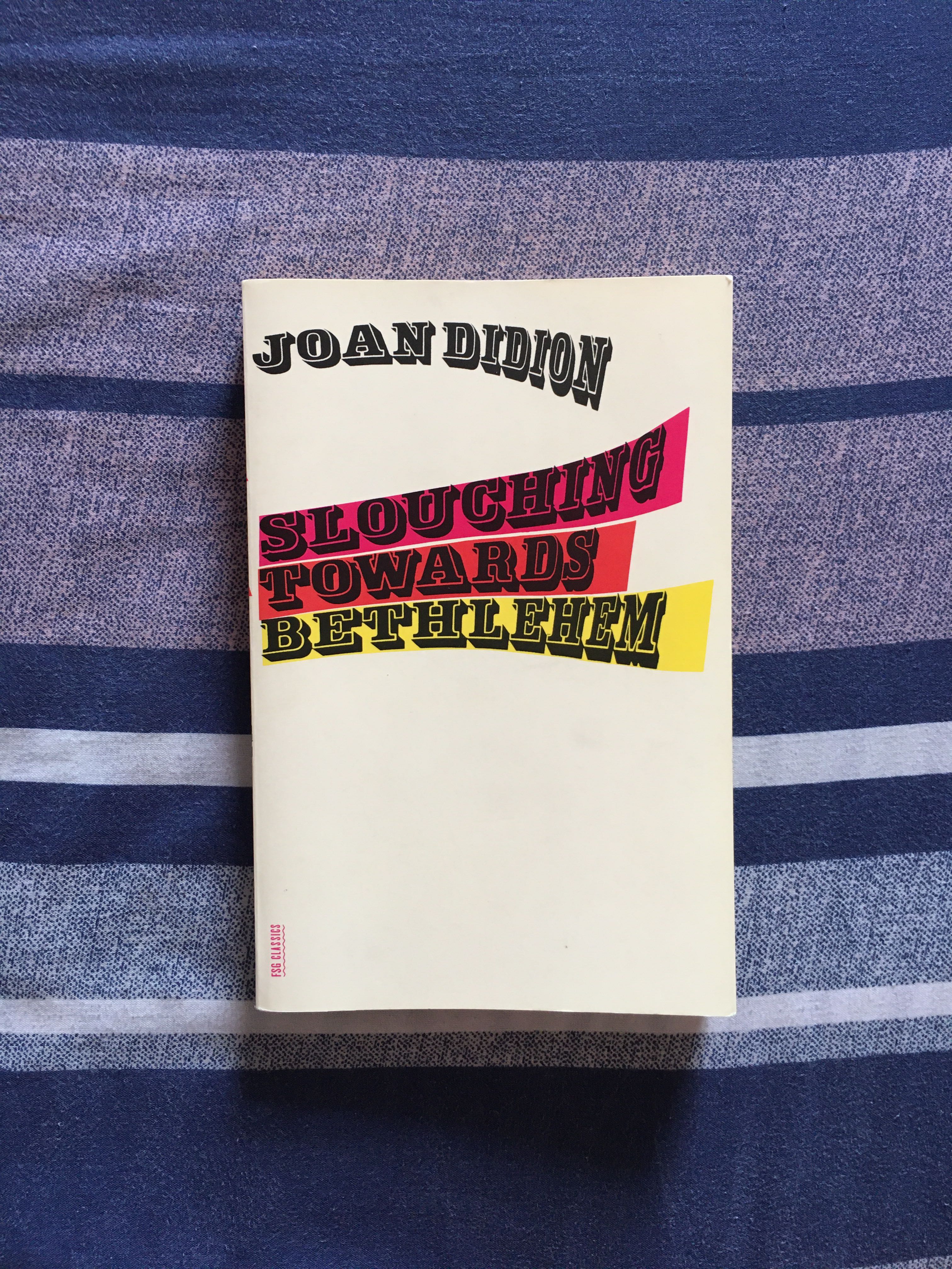 Slouching Towards Bethlehem Joan Didion Hobbies Toys Books