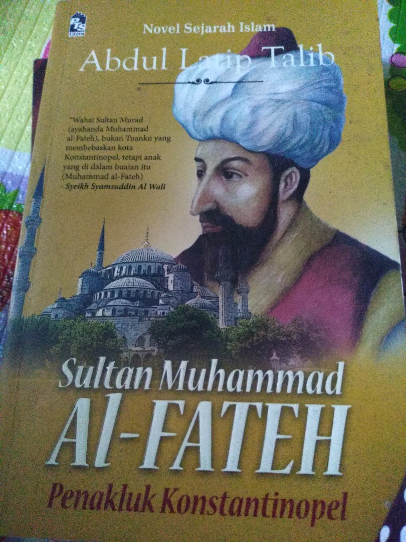Sultan Muhammad Al Fateh Penakluk Konstantinopel Books Stationery Books On Carousell