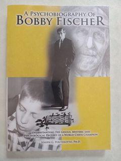 The Psychobiography of Bobby Fischer (Chess) by Joseph Ponterotto
