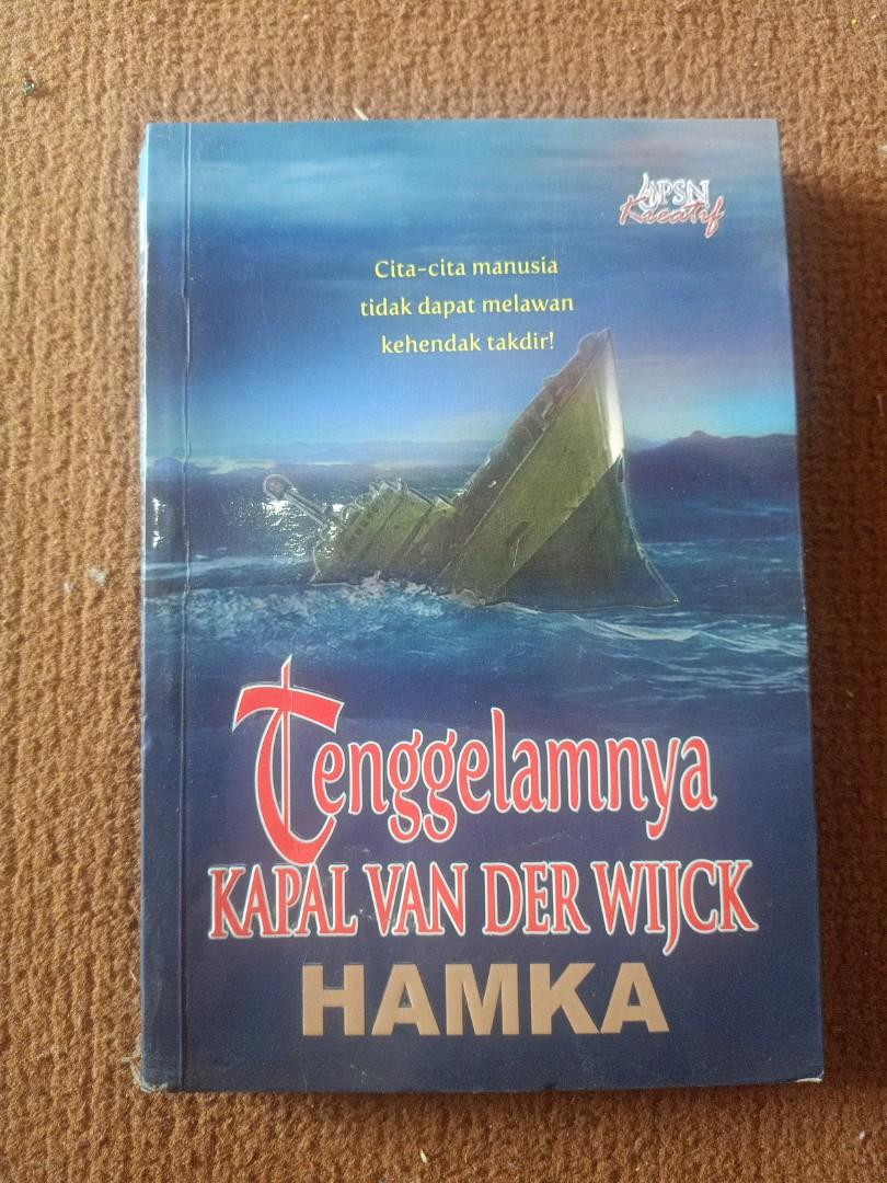 Penulis Novel Tenggelamnya Kapal Van Der Wijck Tenggelamnya Kapal Van Der Wijck Novel Ini Mengisahkan Tetang Cinta Adat Keturunan Serta Kekayaan Pimpsta