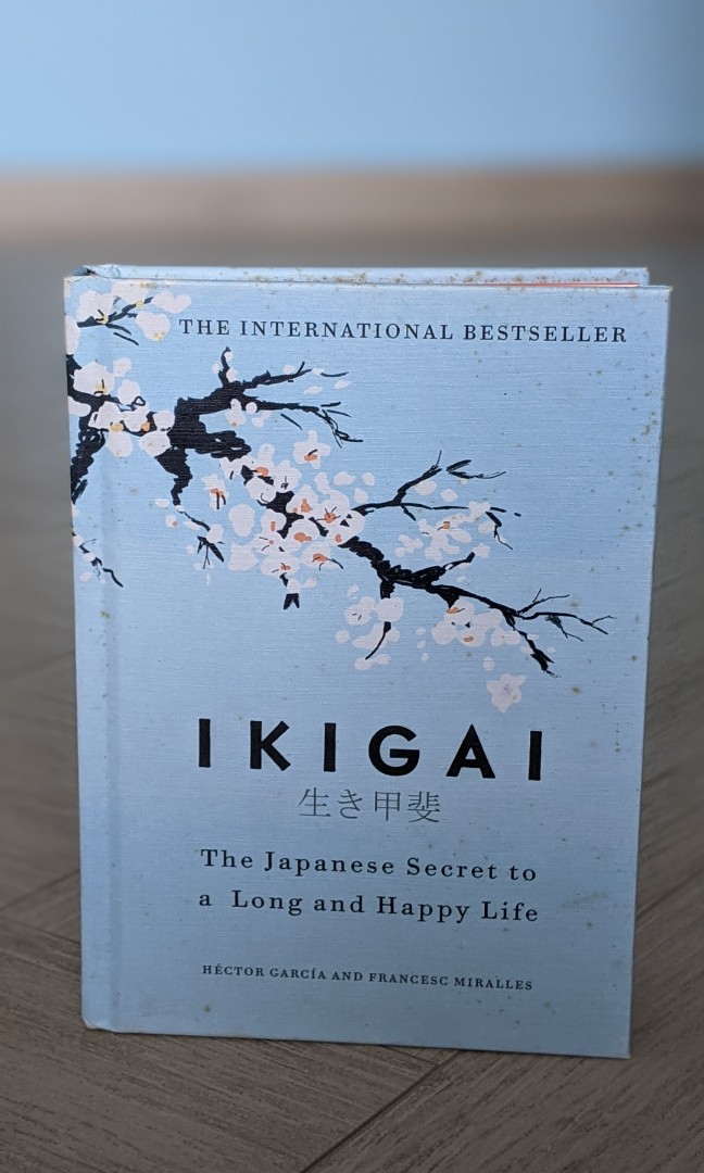 Ikigai: The Japanese Secret to a Long and Happy Life” by Héctor García ...