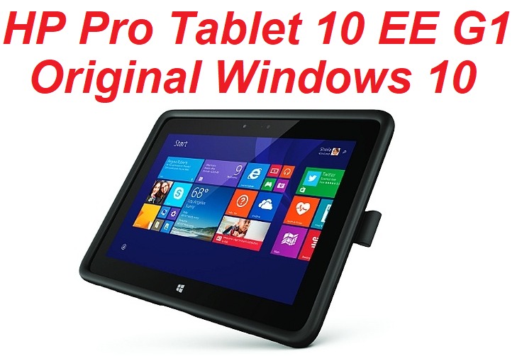Refurbish Tab HP Pro Tablet 10 EE G1 Touch Screen with Original