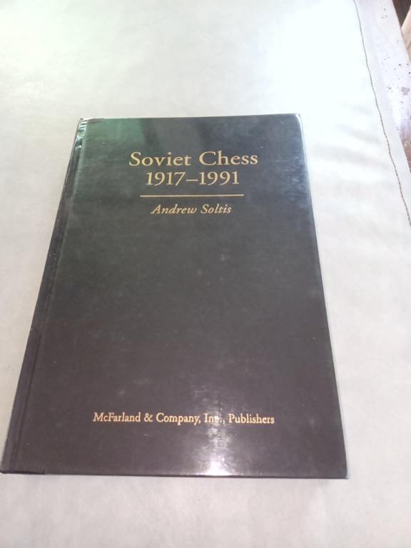 Soviet Chess 1917-1991 by GM Andrew Soltis (Category: Storybooks) located in Manila. Submitted by elmerdsangalang (Listing ID 1073444955, Image 1). Description: Hardcover, very well-preserved, 462 pages, algebraic notation, great reference book Buyer pays for shipping cost. Buyer prepays the cost of books and shipping cost by depositing the total amount to the bank account of the Seller before the books are shipped..