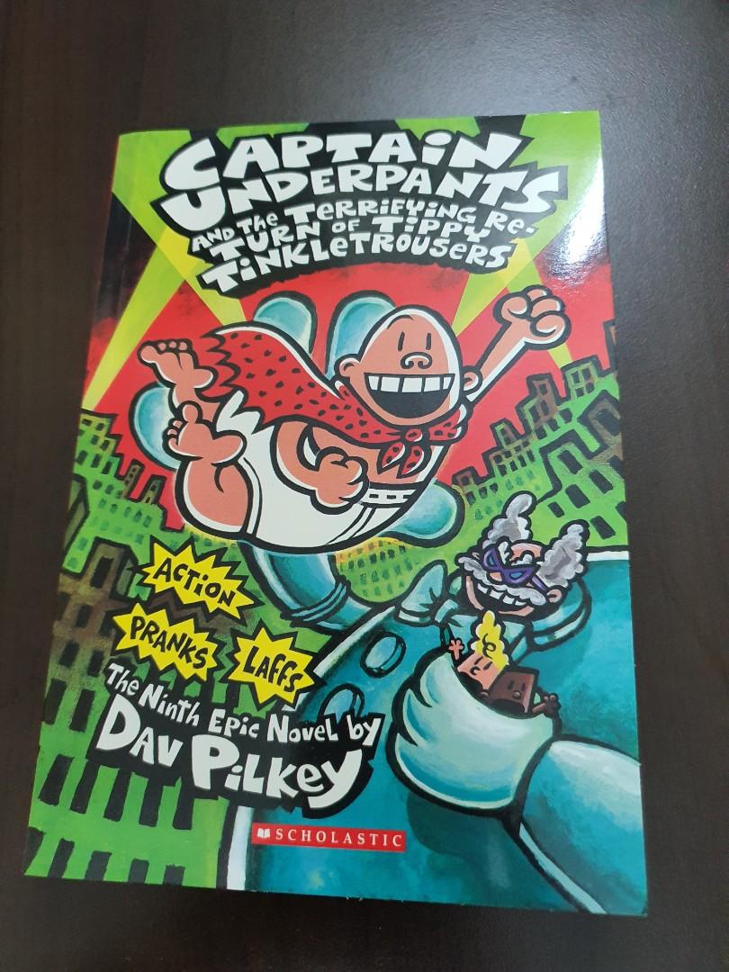 Captain Underpants and The Terrifying Return of Tippy Tinkletrousers,  Hobbies & Toys, Books & Magazines, Fiction & Non-Fiction on Carousell