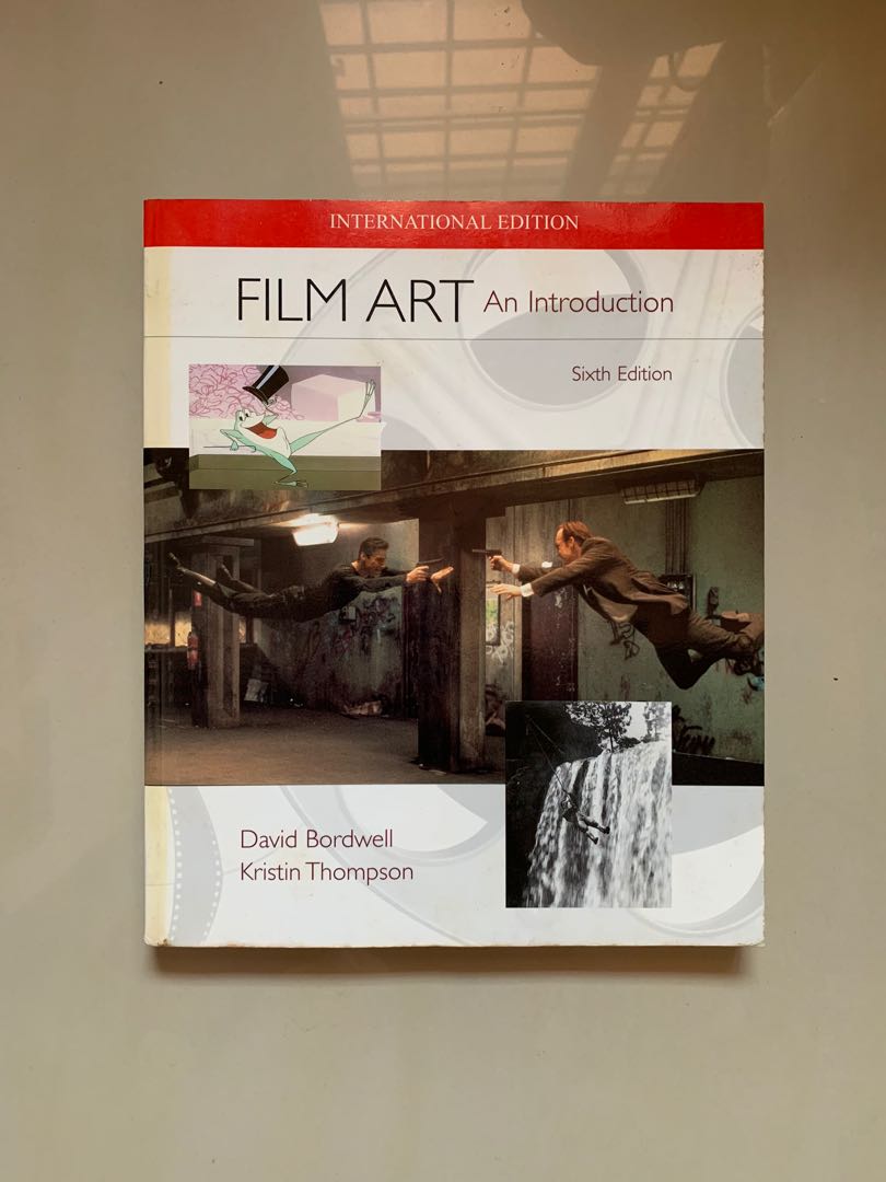 Film art An introduction (sixth edition) by David Bordwell &