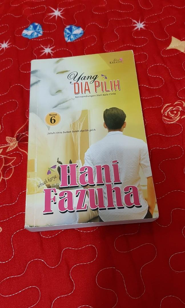 Yang Dia Pilih Hani Fazuha Books Stationery Books On Carousell