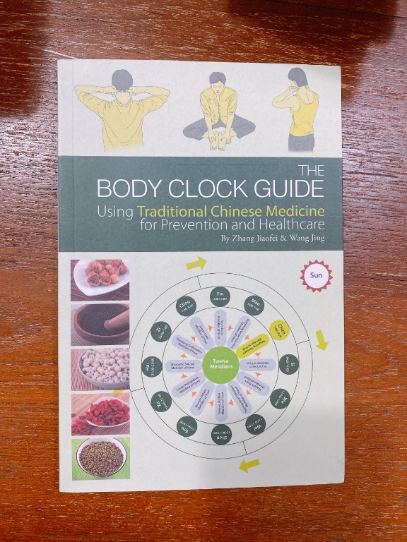 The Body Clock Guide Using Traditional Chinese Medicine for Prevention