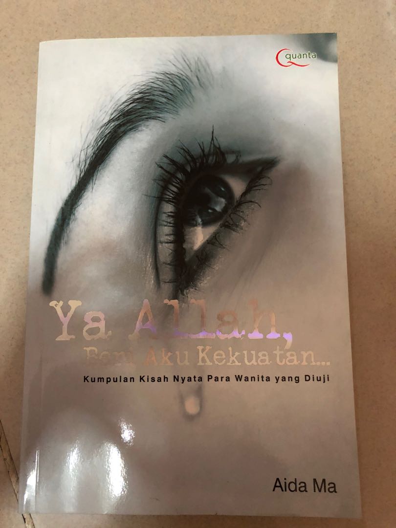 Buku Aida Ma Ya Allah Beri Aku Kekuatan Buku Alat Tulis Buku Di Carousell