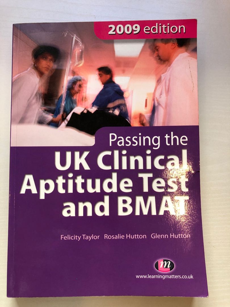 Passing The Uk Clinical Aptitude Test And Bmat