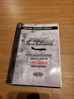 747-400 Pilot Handbook (B/W) Spiral Bound. Author :   Captain Mike Ray  - Flight Simulator Training