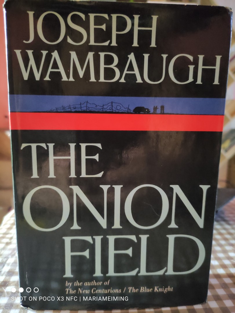 The Onion Field By Joseph Wambaugh Hobbies Toys Books Magazines Fiction Non Fiction On Carousell