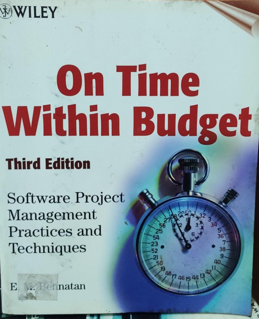 Computer book: On Time Within Budget (Category: Textbooks) located in Dasmarinas. Submitted by monc.monc (Listing ID 1084198630, Image 1). Description: Computer book. Project Management. For sale. this is a second hand book. hence, expect some writings on page margins and edges , higlighted lines , brown spots, dusts and creases. No CD-ROM..