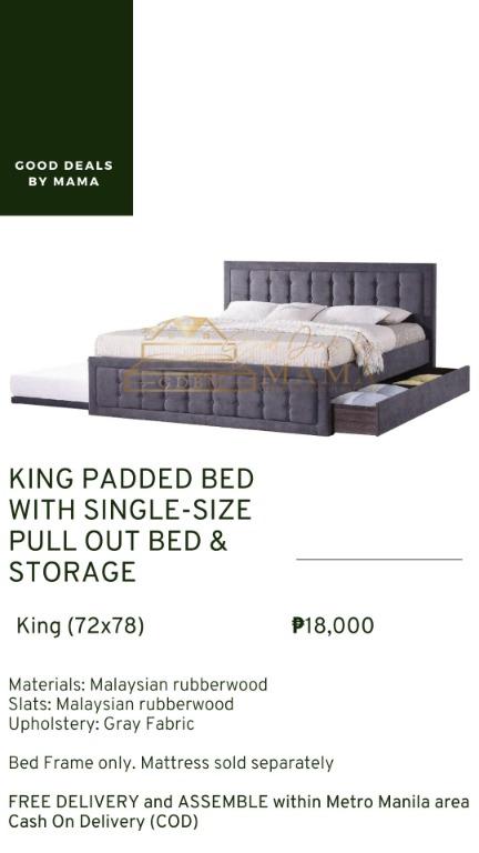 KING BED WITH SINGLE-SIZE PULL OUT & STORAGE (Category: Bed Frames & Mattresses) located in Manila. Submitted by gooddealsbymama (Listing ID 1084635157, Image 1). Description: KING BED WITH SINGLE-SIZE PULL OUT & STORAGE Warehouse Price: ₱18,000 Mattress Dimension: 72" x 78" Material: Malaysian rubberwood Upholstery: Gray Fabric *Bed Frame only. Mattress sold separately ✅FREE DELIVER & ASSEMBLE within Metro Manila ✅CASH ON DELIVERY *Disclaimer: P