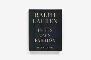 Ralph Lauren: In His Own Fashion Coffee Table Book