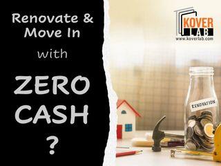 ZERO CASH Renovation & Move-in