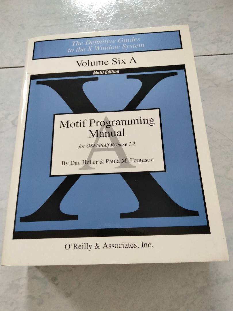 Motif Programming Manual Volume Six A, Computers & Tech, Office ...