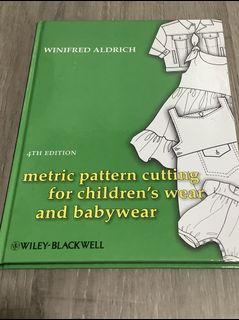 Metric Pattern Cutting for Children’s Wear and Babywear