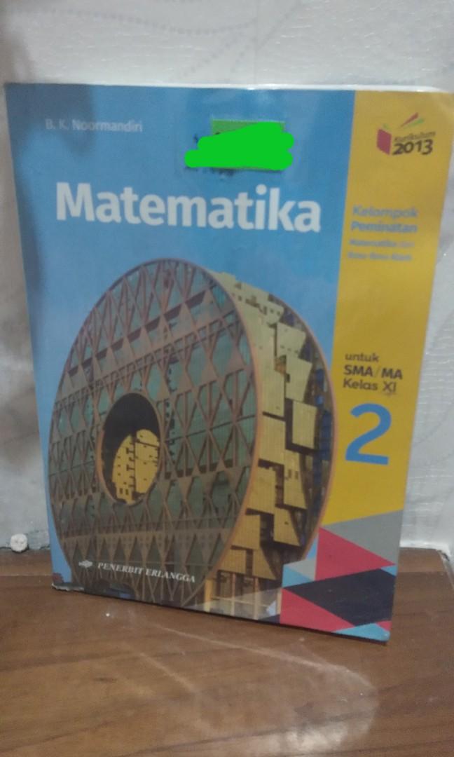 Matematika Peminatan Kelas 11 Erlangga Buku Alat Tulis Buku Pelajaran Di Carousell