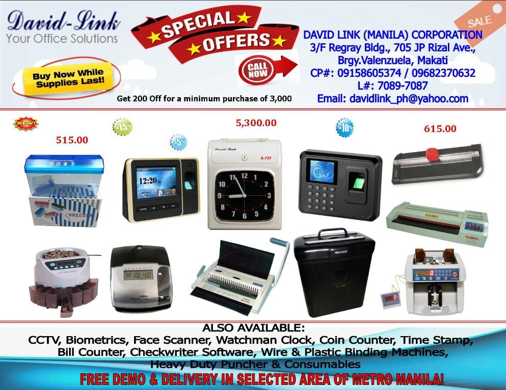 paper shredder / time stamp / bundy clock / biometrics fingerprint scanner / binding machine / laminator (Category: Office & Business Technology) located in Makati City. Submitted by davidlinkcorp (Listing ID 1080194202, Image 2). Description: *Please call for complete item details: price, features, specification, and availability of machines* *All items are C.O.D basis only* David Link (Manila) Corporation 3/F Regray Bldg., 705 JP Rizal Ave., Br