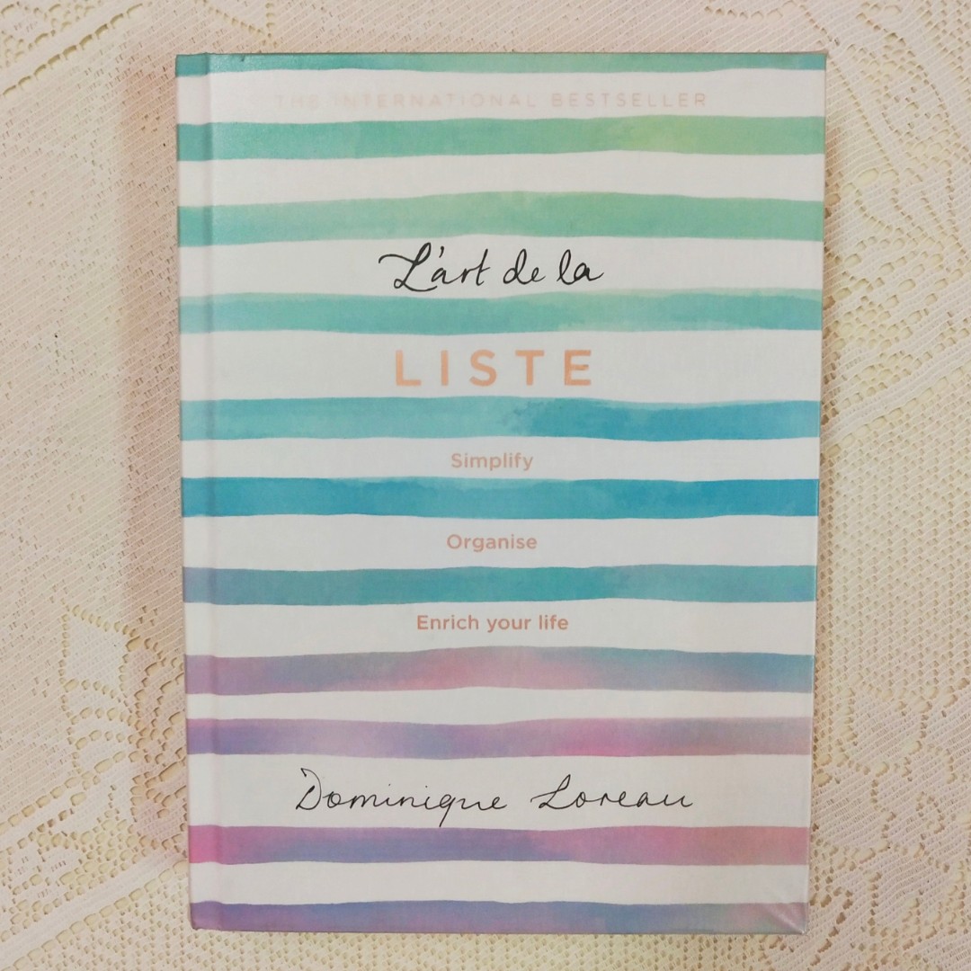 Lart De La Liste Simplify Organise And Enrich Your Life By Dominique Loreau English Self Help Motivating Book Books Stationery Books On Carousell