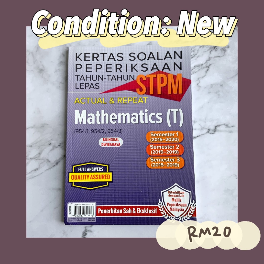 Mpm Kertas Soalan Peperiksaan Stpm Tahun Tahun Lepas 2015 2020 Actual Repeat Mathematics T Semester 1 Semester 2 Semester 3 Books Stationery Books On Carousell