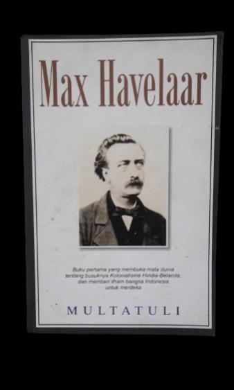Buku Max Havelaar Multatuli Buku Sejarah Eduard Douwes Dekker 
