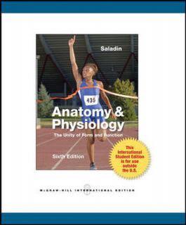 Anatomy and physiology sixth edition Saladin