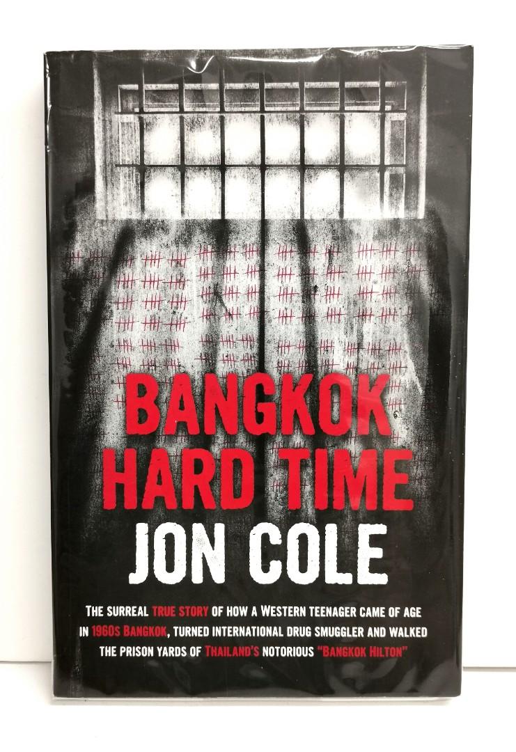 Preloved Paperback Memoir Of True Story Jon Cole Bangkok Hard Time The Surreal True