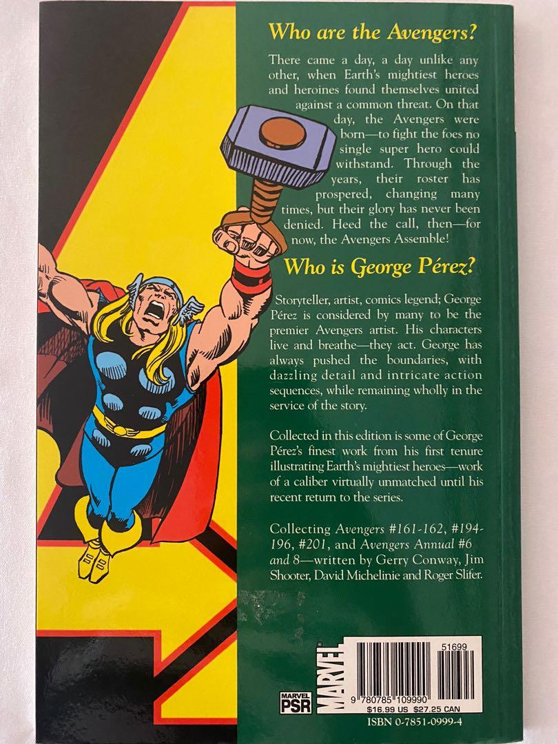 Avengers by Marvel Legends George Perez TPB trade paperback comics (Category: Comics & Manga) located in Manila. Submitted by ryuquico (Listing ID 1090929985, Image 2). Description: This edition includes some of legendary George Perez’s finest work' including classic confrontations with Ultron and the Taskmaster..