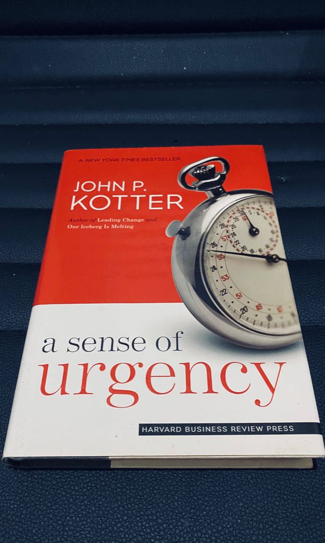 A sense of Urgency - John Kotter, Hobbies & Toys, Books & Magazines ...