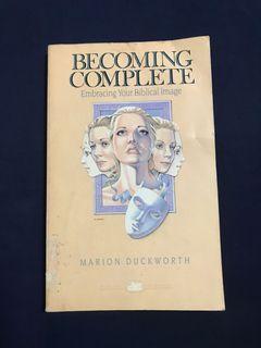 Becoming complete (book about embracing your biblical image)