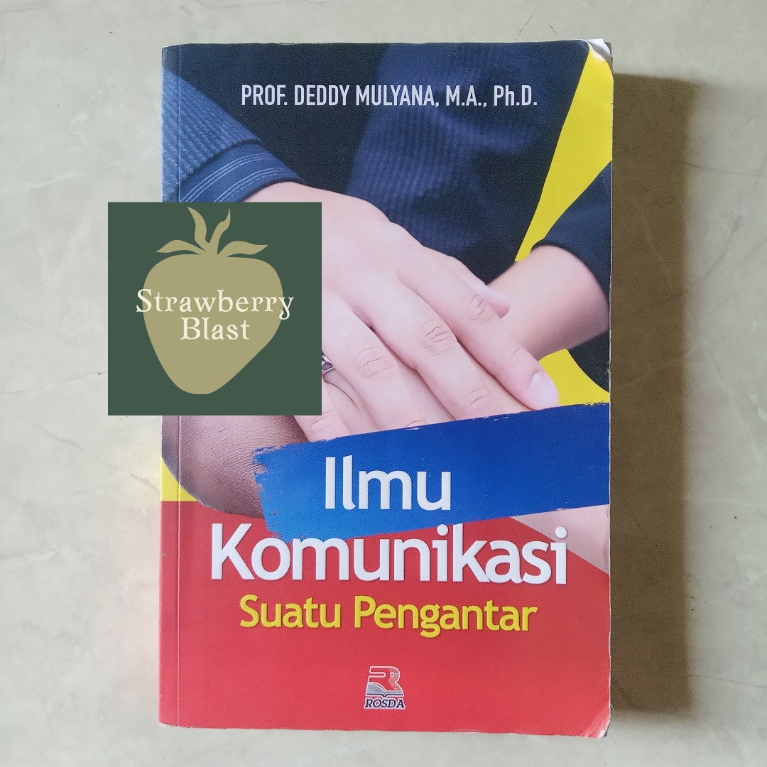 Buku Ilmu Komunikasi Suatu Pengantar Karya Prof Deddy Mulyana Buku