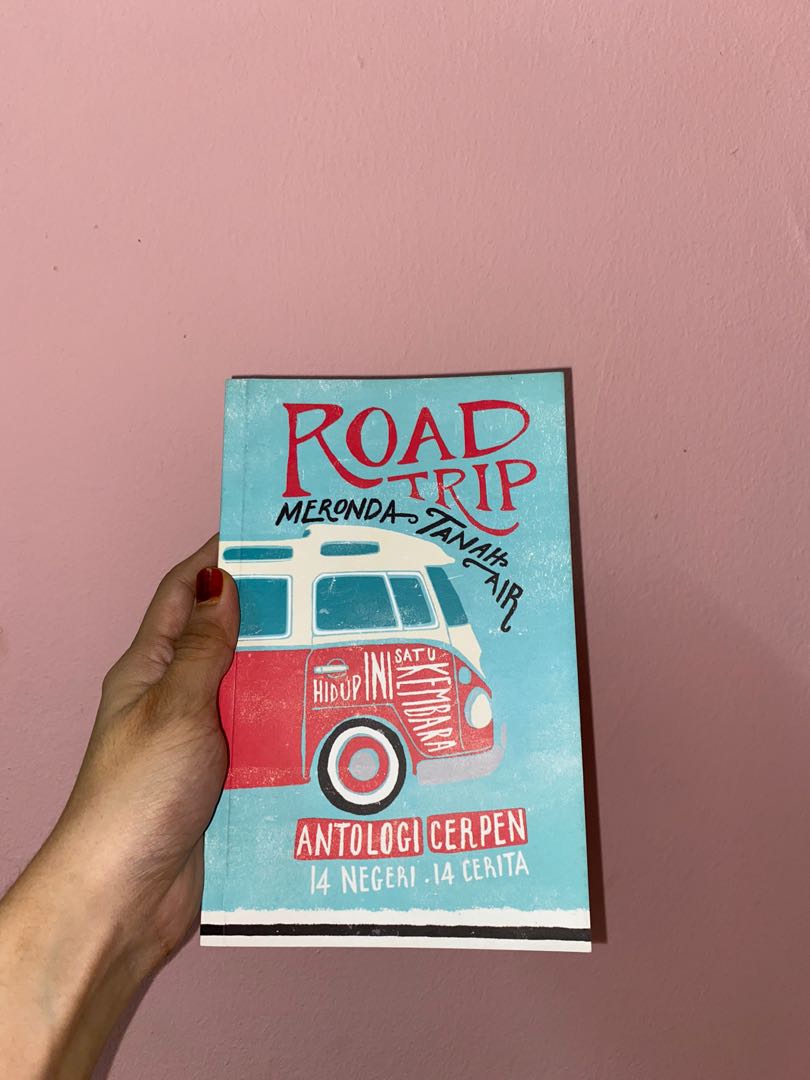 Road Trip Meronda Tanah Air Lejen Press Books Stationery Books On Carousell