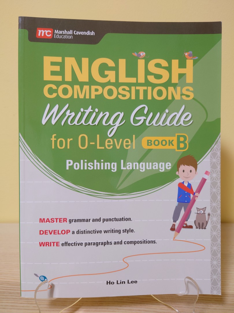 English Composition Writing Guide for O-level Book B, Hobbies & Toys ...