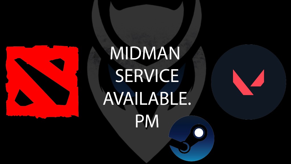 Midman Service For Dota, Valorant and Steam Account!, Video Gaming ...