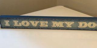 Vintage “I Love My Dog” Sign in Blue