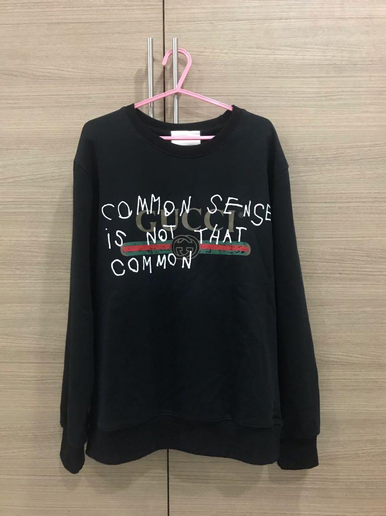 Common sense gucci sweatshirt top