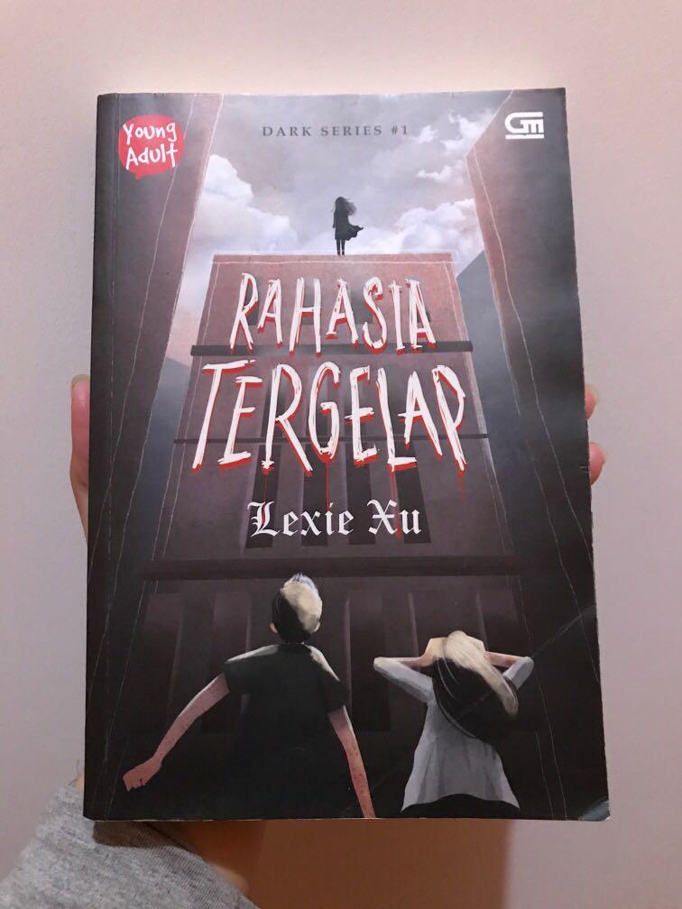 Novel Young Adult Dark Series 1 Rahasia Tergelap Lexie Xu Original Buku Alat Tulis Buku Di Carousell