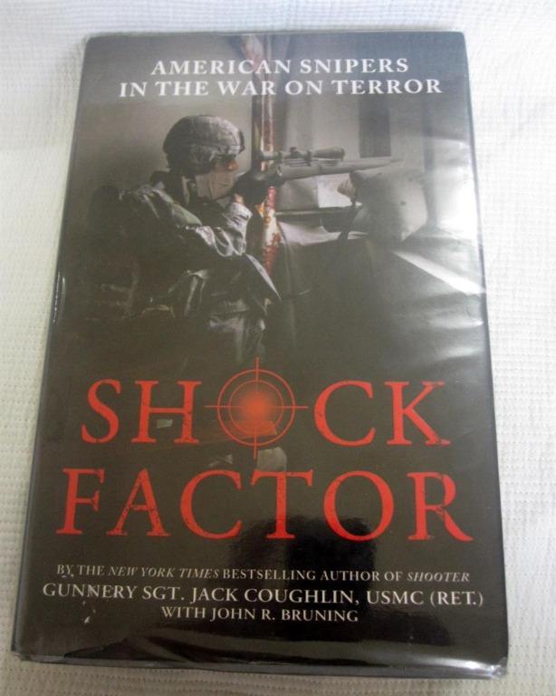Shock Factor American Snipers in the War on Terror (Category: Storybooks) located in Mandaue City. Submitted by oddball84 (Listing ID 1094168493, Image 1). Description: "Retired Marine sniper Jack Coughlin (Shooter) and John Bruning pull back the curtain of secrecy to take an insider's look at the dark and misunderstood world of America's sniper force. Long considered the redheaded stepchildren of the infantry, snipers have been loathed by their 