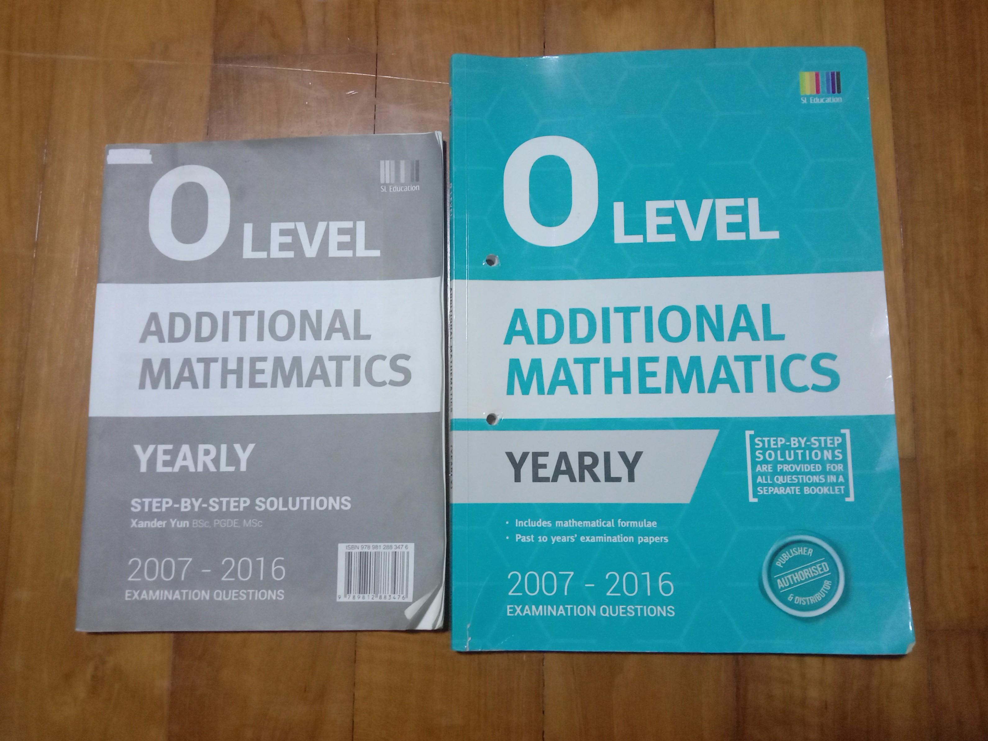 O Level Additional Mathematics (Category: Textbooks) located in Singapore. Submitted by thesource167 (Listing ID 1094481337, Image 1). Description: .