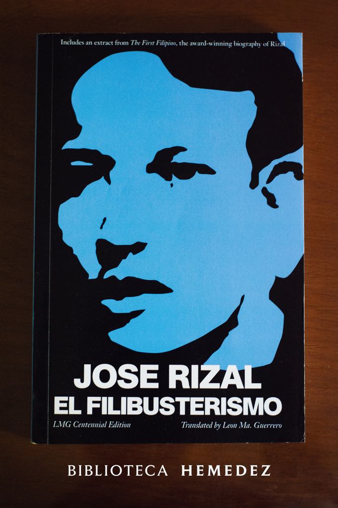 El Filibusterismo by Jose Rizal Translated by Leon Ma. Guerrero ...