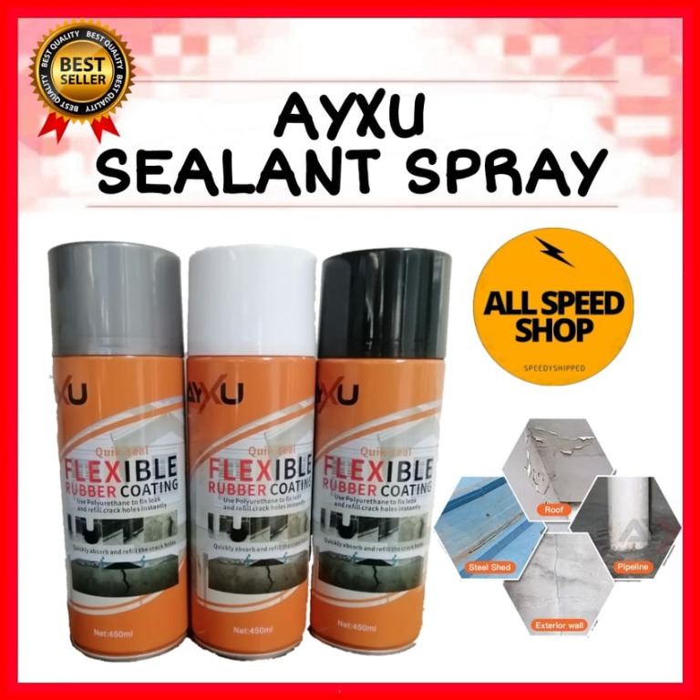 BEST SELLING Original AYXU Quick Seal Flexible Rubber Coating (450ml) Waterproof Spray Sealant