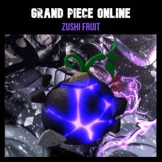 Zushi Zushi No Mi / GPO / Grand Piece Onlin - 774968